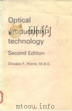Optical Production technology Second Edition     PDF电子版封面  0852743505   