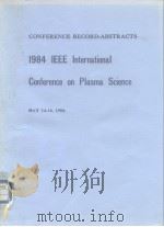 1984 IEEE International Conference on Plasma Science     PDF电子版封面     
