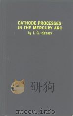 Cathode Processes in The Mercury Arc.     PDF电子版封面     