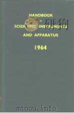 HANDBOOK OF SCIENTIFIC INSTRUMENTS AND APPARATUS 1964     PDF电子版封面     