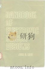 Handbook of ELECTRONIC CIRCUIT DESIGNS     PDF电子版封面  0133773094   