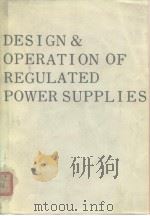 DESIGN AND OPERATION OF REGULATED POWER SUPPLIES（ PDF版）