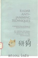 RADAR ANTI-JAMMING TECHNIQUES A translation from the Russian of Zaschita Ot Radiopomekh     PDF电子版封面     