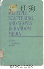 MULTIPLE SCATTERING AND WAVES IN RANDOM MEDIA     PDF电子版封面  0444862803   