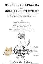 MOLECULAR SPECTRA and MOLECULAR STRUCTURE   1945  PDF电子版封面    GERHARD HERZBERG，F·R·S·C 