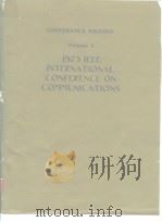 CONFERENCE RECORD Volume 1 1975 IEEE INTERNATIONAL CONFERENCE ON COMMUNICATIONS     PDF电子版封面     