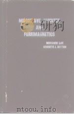 MICROWAVE FERRITES AND FERRIMAGNETICS     PDF电子版封面     