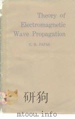 Theory of Electromagnetic Wave Propagation     PDF电子版封面     