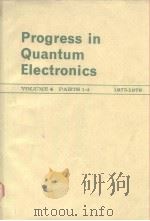 Progress in Quantum Electronics VOLUME 4 PARTS 1-4 1975-1978     PDF电子版封面     