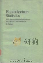 Phtoelectron statistics with applications to spectroscopy and optical communication 1978     PDF电子版封面     