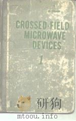 CROSSED-FIELD MICROWAVE DEVICES VOL.1     PDF电子版封面     