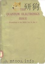 THE QUANTUM ELECTRONICS ISSUE     PDF电子版封面     