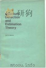 Quantum Detectionand and Estimation Theory     PDF电子版封面  0123400503   