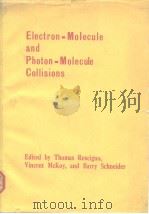 Electron-Moleculeand Photon-Molecule Collisions     PDF电子版封面     