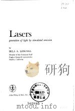 Lasers:generation of light by stimulated emission     PDF电子版封面    BELA A.LENGYEL 