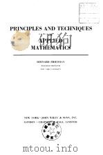 PRINCIPLES AND TECHNIQUESOF APPLIED MATHEMATICS     PDF电子版封面     