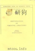 Identification of Vibrating Structures 1982     PDF电子版封面     