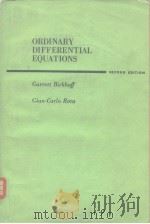 ORDINARY DIFFERENTIAL EQUATIONS   1969年第2版  PDF电子版封面    Garrett Birkhoff Gian-Carlo Ro 