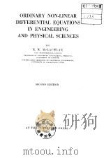 ORDINARY NON*LINEAR DIFFERENTIAL EQUATIONS IN ENGINEERING AND PHYSICAL SCIENCES     PDF电子版封面     