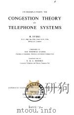 Introduction to congestion theoryin telepone systems Syski R.     PDF电子版封面     