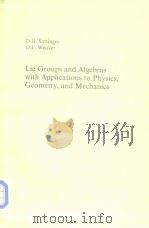 Lie Groups and algebras with applications to physics geometry and mechanics 1986     PDF电子版封面     