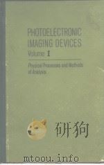 Photoelectronic imaging devices vol.1     PDF电子版封面     