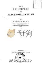 Moullin E.B The principles of electromagnetism     PDF电子版封面     