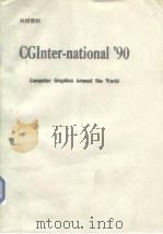 CGIntern-national'90 Computer Graphics Around the Werld     PDF电子版封面  4431700625   
