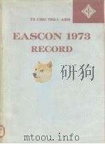 EASCON'73 record Electronics and Aerospace Systems Convention     PDF电子版封面     