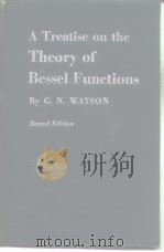 A trcatise on the theory of bessel functions     PDF电子版封面     