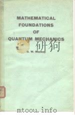 Mathematical Foundations of Quantum Mechanics     PDF电子版封面     