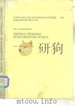 Obstacle problems in mathematicalphysics.1987     PDF电子版封面     
