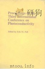 Proceediugs of the 3d International Conference on photoconductivity     PDF电子版封面     