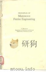 PRINCIPLES OF Microwave Ferrite Engineering     PDF电子版封面     
