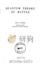 QUANTUM THEORY OF MATTER     PDF电子版封面     