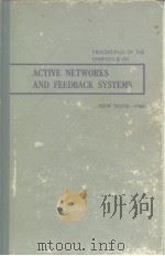 PROCEEDINGS OF THE SYMPOSIUM ON ACTIVE NETWORKS AND FEEDBACK SYSTEMS     PDF电子版封面     
