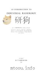 An introduction to industrial radiology     PDF电子版封面     