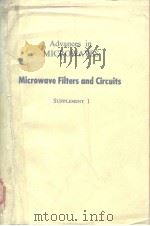Advances in MICROWAVES Microwave Filters and Circuits SUPPLEMENT 1     PDF电子版封面     