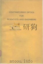 CONTEMPORARY OPTICS FOR SCIENTISTS AND ENGINEERS     PDF电子版封面  0131701835   