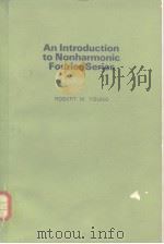 An Introduction to Nonharmonic Fourier Series     PDF电子版封面  0127728503   