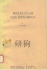 MOLECULAR GAS DYNAMICS     PDF电子版封面  0198561202   
