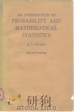 AN INTRODUCTION O PROBABILITY AND MATHEMATICAL STATISTICS     PDF电子版封面     