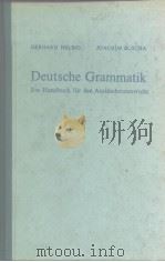 Deutsche Grammatik Ein Handbuch fur den Auslanerunterricht     PDF电子版封面     