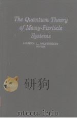 The Quantum Theory of Many-ParticleSystems     PDF电子版封面     