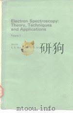 Electron spectroscopy theory techniques and applications v.1 1977     PDF电子版封面     