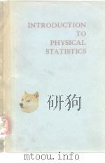 INTRODUCTION TO PHYSICAL STATISTICS（ PDF版）