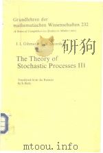 The Theory of Stochastic Processes V.3   1975  PDF电子版封面  0387072470   