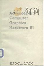Advancesa in Computer Graphics Hardware III     PDF电子版封面  3540534881   