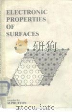 ELECTRONIC PROPERTIES OF SURFACES     PDF电子版封面  085274773X   