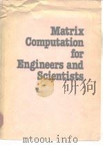 Matrix Computation for Engineers and Scientists（1977年 PDF版）